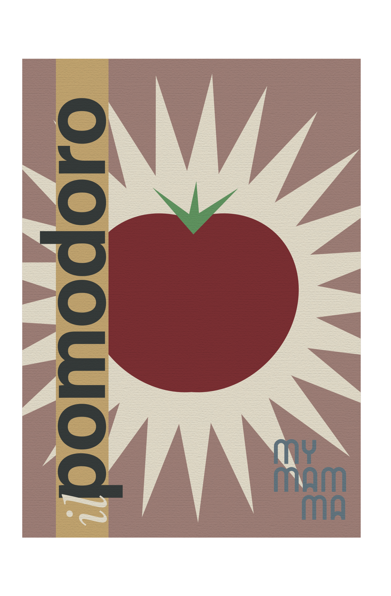 Il Pomodoro — MyMamma poster